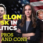 Elon Musk in politics – the pros and cons | Start Here