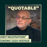 “Toughest negotiations” surrounding Gaza hostage exchange